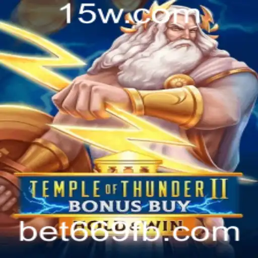 Descubra o Excitante Mundo de Temple of Thunder II Bonus Buy com Bet669